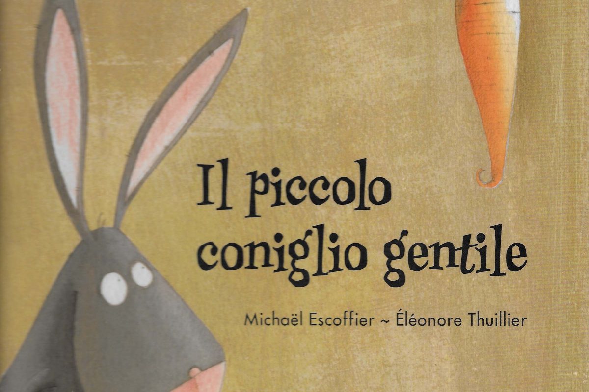 Il piccolo coniglio gentile. Età di lettura: dai 4 anni